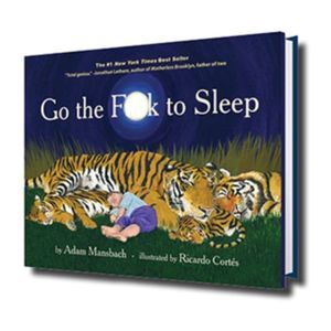 Go The F*** To Sleep